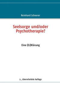 Cover image for Seelsorge und/oder Psychotherapie?: Eine (Er)Klarung