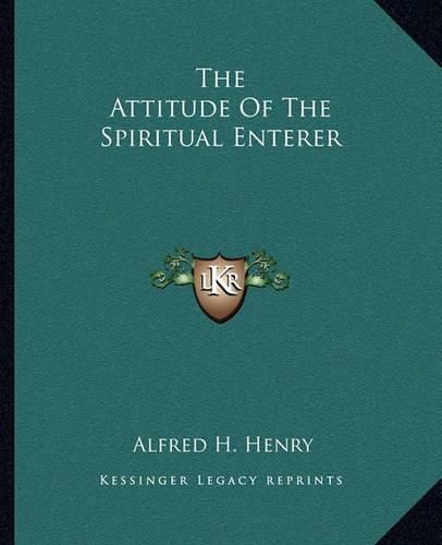 Cover image for The Attitude of the Spiritual Enterer