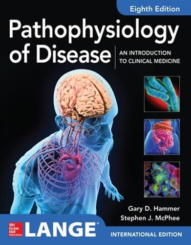 Cover image for ISE Pathophysiology of Disease: An Introduction to Clinical Medicine 8E