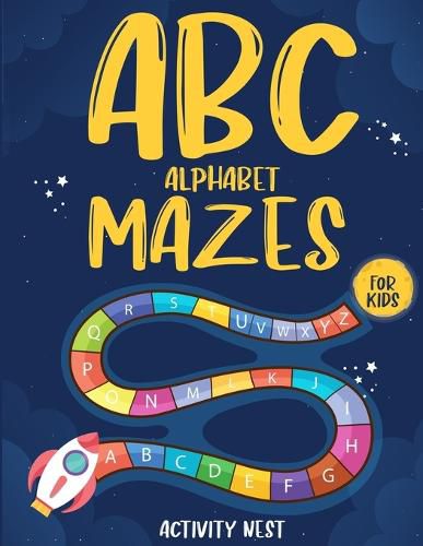 Cover image for ABC Alphabet Mazes For Kids