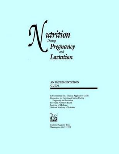 Cover image for Nutrition During Pregnancy and Lactation: An Implementation Guide