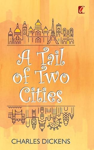 Cover image for A Tail of two cities