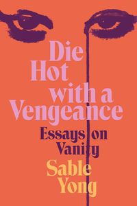 Cover image for Die Hot With A Vengeance