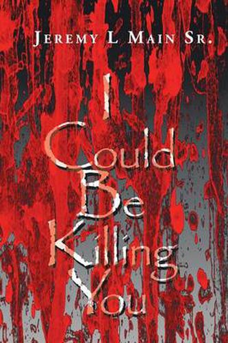 Cover image for I Could Be Killing You