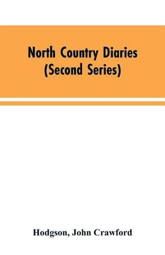 North country diaries (second series)