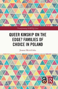 Cover image for Queer Kinship on the Edge? Families of Choice in Poland