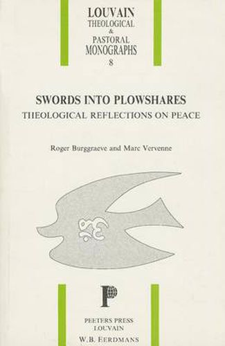 Cover image for Swords into Plowshares. Theological Reflections on Peace