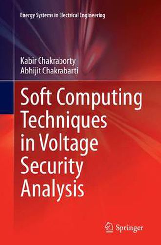Cover image for Soft Computing Techniques in Voltage Security Analysis