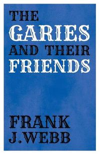 Cover image for The Garies and Their Friends