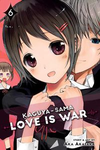 Cover image for Kaguya-sama: Love Is War, Vol. 6