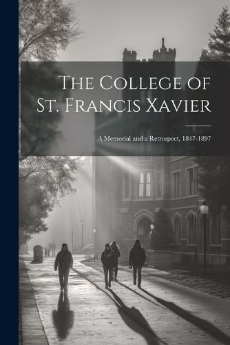 The College of St. Francis Xavier