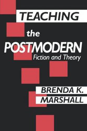 Cover image for Teaching the Postmodern