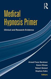 Cover image for Medical Hypnosis Primer: Clinical and Research Evidence