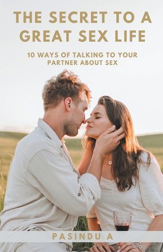 Cover image for The Secret to a Great Sex Life