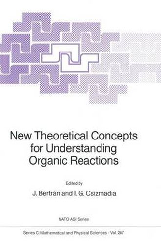 Cover image for New Theoretical Concepts for Understanding Organic Reactions