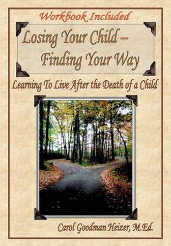 Cover image for Losing Your Child - Finding Your Way