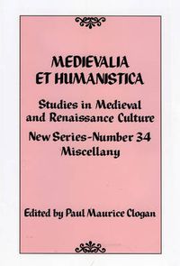 Cover image for Medievalia et Humanistica, No. 34: Studies in Medieval and Renaissance Culture