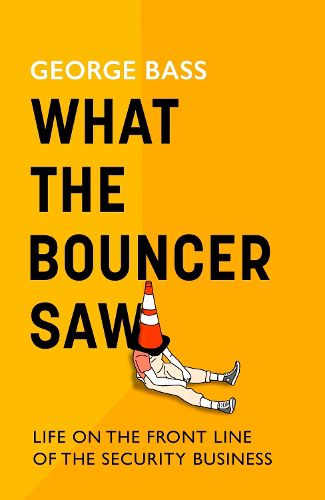 Cover image for What The Bouncer Saw