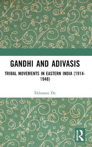 Cover image for Gandhi and Adivasis