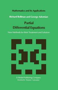 Cover image for Partial Differential Equations: New Methods for Their Treatment and Solution