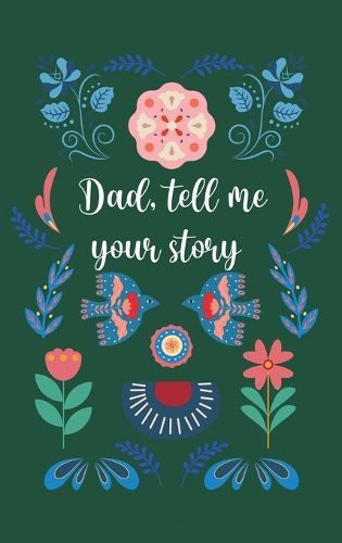 Cover image for Dad, tell me your story (Hardback)