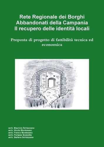 Cover image for Rete Regionale dei Borghi Abbandonati della Campania. Il recupero delle identita locali