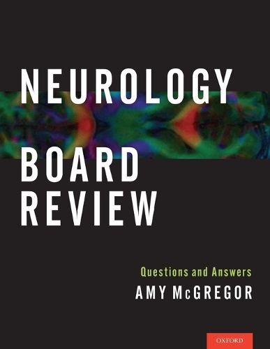 Cover image for Neurology Board Review: Questions and Answers