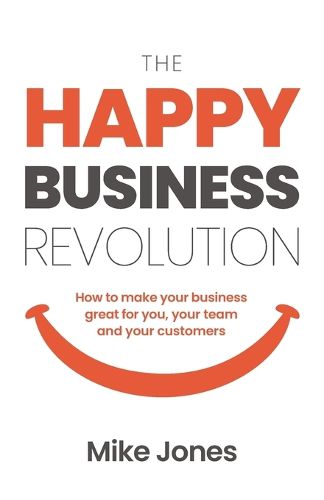 Cover image for The Happy Business Revolution