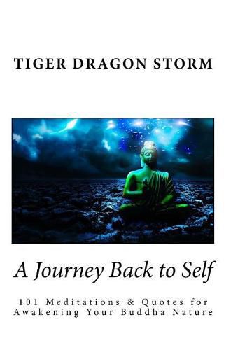 Cover image for A Journey Back to Self: 101 Meditations & Quotes for Awakening Your Buddha Nature