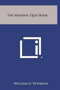 Cover image for The Masonic Quiz Book