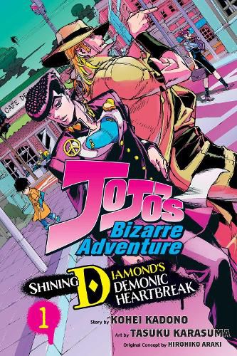 JoJo's Bizarre Adventure: Shining Diamond's Demonic Heartbreak, Vol. 1: Volume 1