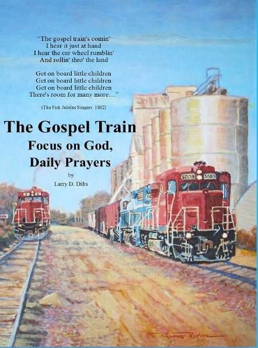 The Gospel Train Focus on God, Daily Prayers