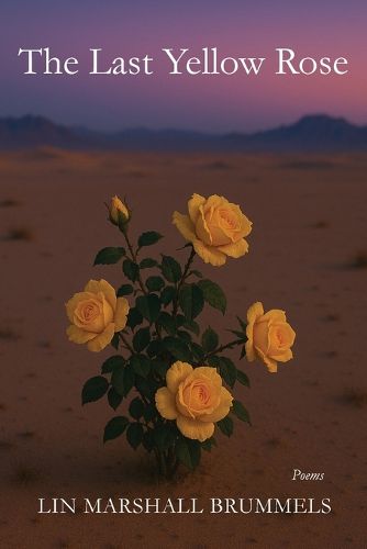 Cover image for The Last Yellow Rose