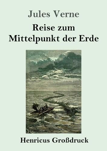 Cover image for Reise zum Mittelpunkt der Erde (Grossdruck)