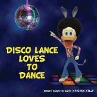 Cover image for Disco Lance Loves to Dance