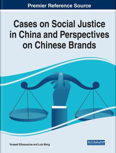 Cover image for Cases on Social Justice in China and Perspectives on Chinese Brands