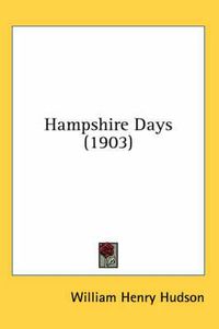 Cover image for Hampshire Days (1903)