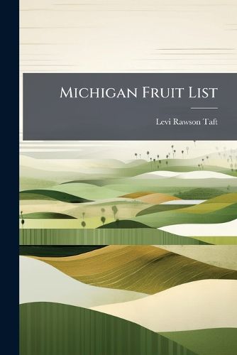 Cover image for Michigan Fruit List