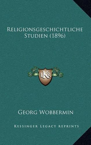 Religionsgeschichtliche Studien (1896)