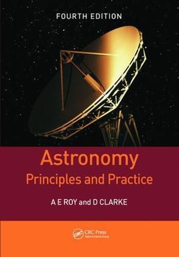 Cover image for Astronomy: Principles and Practice, Fourth Edition (PBK)