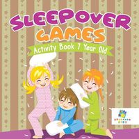 Cover image for Sleepover Games Activity Book 7 Year Old