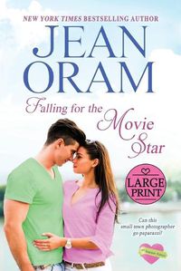 Cover image for Falling for the Movie Star