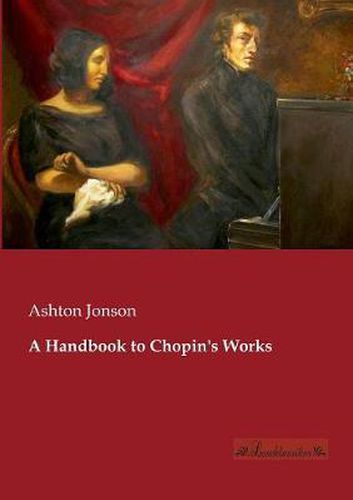 Cover image for A Handbook to Chopin's Works