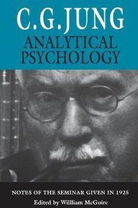 Cover image for Analytical Psychology: Notes of the Seminar Given in 1925