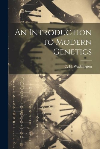 Cover image for An Introduction to Modern Genetics