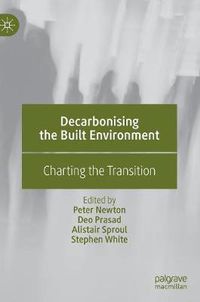 Cover image for Decarbonising the Built Environment: Charting the Transition