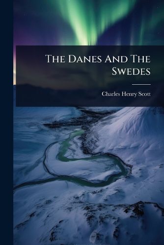 Cover image for The Danes And The Swedes