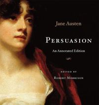 Cover image for Persuasion: An Annotated Edition