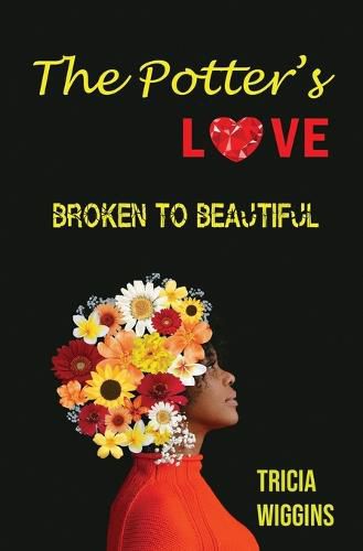 Cover image for The Potter's Love: Broken to Beautiful