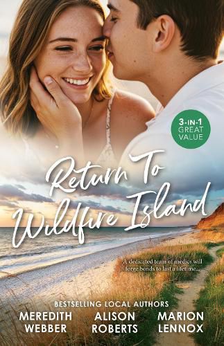 Cover image for Return To Wildfire Island/A Sheikh To Capture Her Heart/The Fling That Changed Everything/A Child To Open Their Hearts